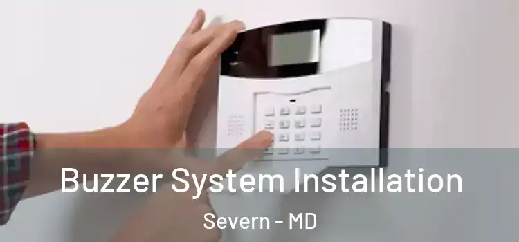  Buzzer System Installation Severn - MD