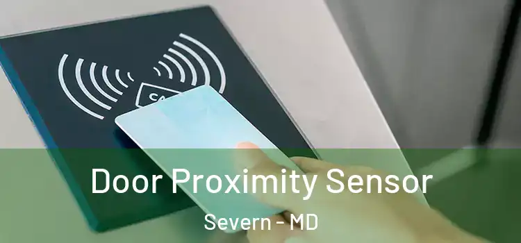  Door Proximity Sensor Severn - MD