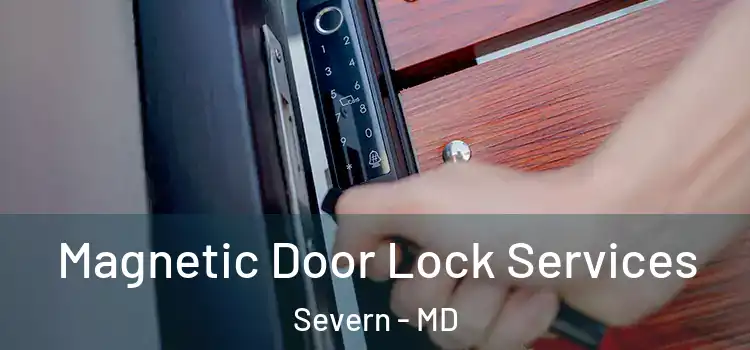  Magnetic Door Lock Services Severn - MD