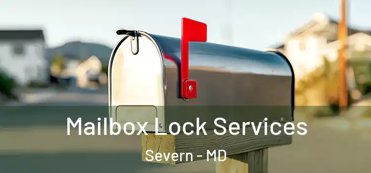  Mailbox Lock Services Severn - MD