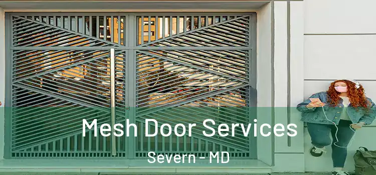 Mesh Door Services Severn - MD