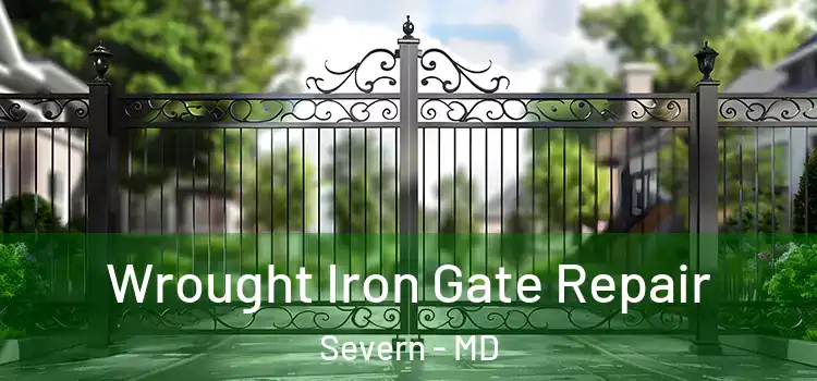 Wrought Iron Gate Repair Severn - MD